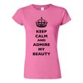thumbnail image 1 of Junior Keep Calm And Admire My Beauty Beautiful Crown Queen Funny DT T-Shirt Tee, 1 of 2