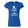 thumbnail image 1 of Junior Keep Calm And Love Turkeys Bird Animal Lover T-Shirt Tee, 1 of 2