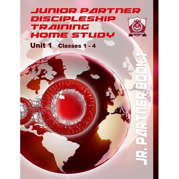Junior Partner Dtp Home Study: Junior Partner Discipleship Training Home Study - Unit 1: Classes 1-4 (Paperback)