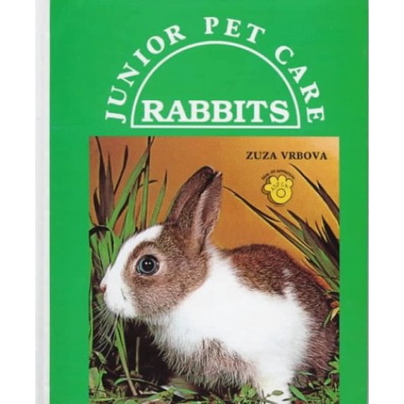 Pre-Owned Junior Pet Care: Rabbits (Junior Pet Care S.) Paperback