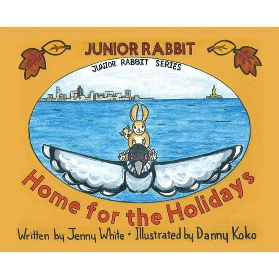 Junior Rabbit Home for the Holidays, (Hardcover)