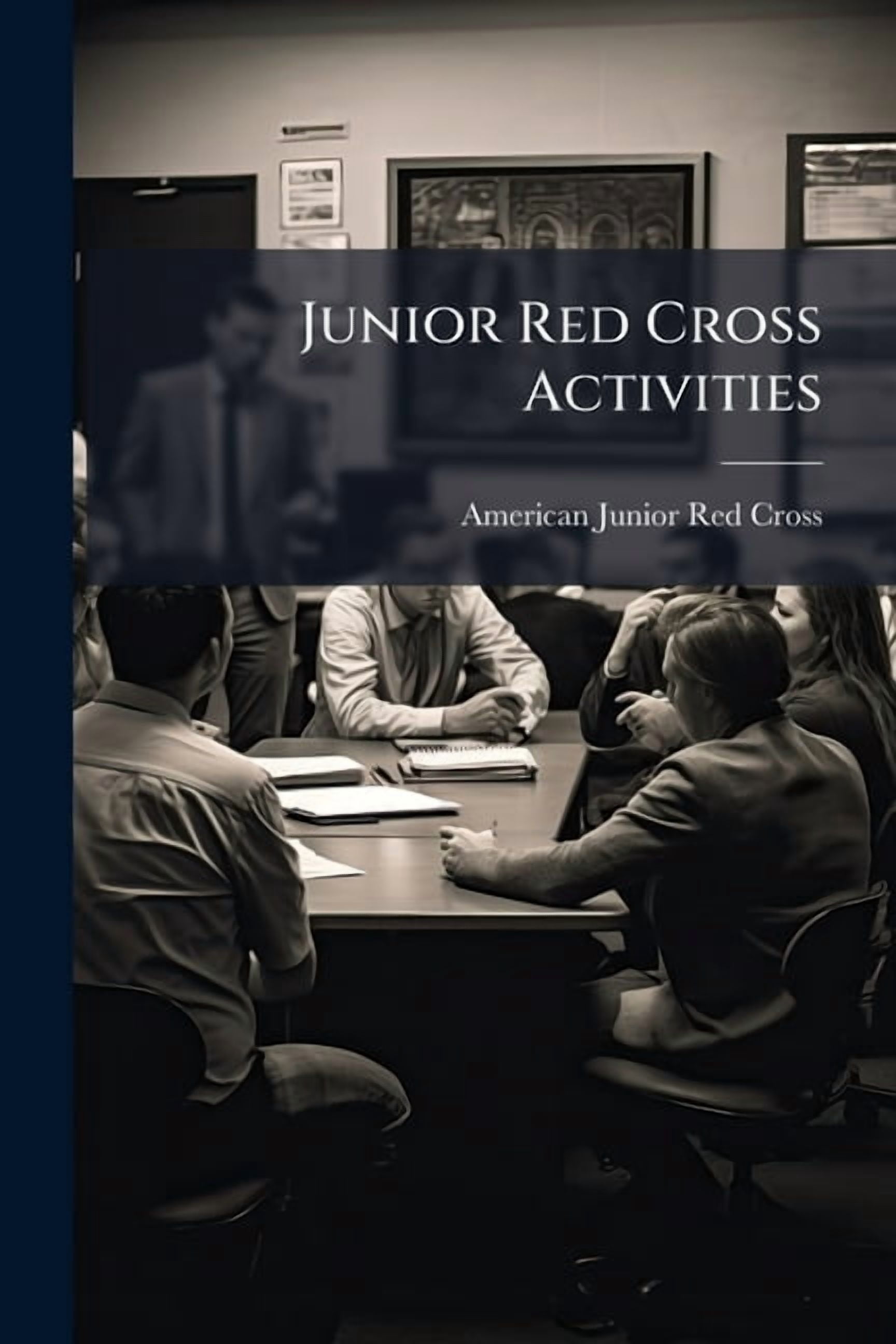 Junior Red Cross Activities, (Paperback)