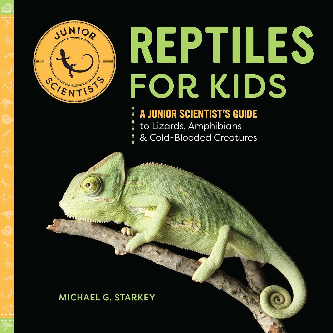 Reptiles Cold Blooded Animals Junior Scientists: Reptiles For Kids