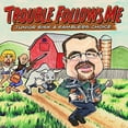 thumbnail image 1 of Junior Sisk - Sisk, Junior : Trouble Follows Me - Music & Performance - CD, 1 of 1