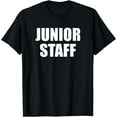 thumbnail image 1 of Junior Staff Worker Job Title Work T-Shirt, 1 of 4