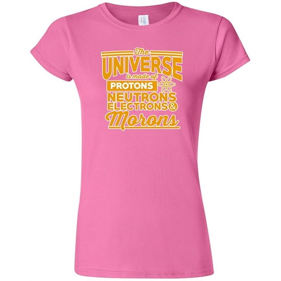 Junior The Universe Is Made Of Protons Neutrons Electrons And Morons Science Funny DT T-Shirt Tee