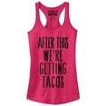 thumbnail image 1 of Junior's CHIN UP After This Getting Tacos  Racerback Tank Top Dark Pink Medium, 1 of 3