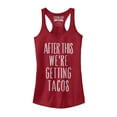 thumbnail image 1 of Junior's CHIN UP After This Getting Tacos  Racerback Tank Top Scarlet Large, 1 of 3