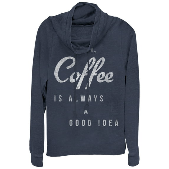 Junior's CHIN UP Coffee Good Idea Cowl Neck Sweatshirt Navy Blue Small