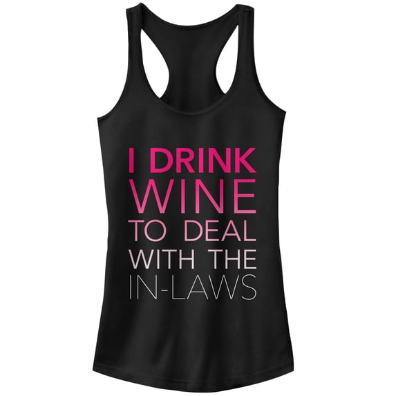 Junior's CHIN UP Drink Wine for In-Laws Racerback Tank Top Black X Large