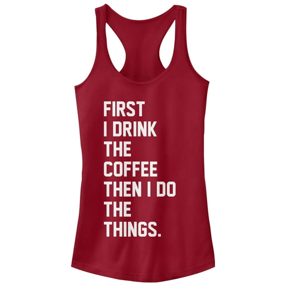 Junior's CHIN UP First Coffee Then Things  Racerback Tank Top Scarlet Large