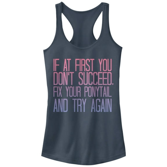 Junior's CHIN UP Fix Your Ponytail and Succeed  Racerback Tank Top Indigo Large