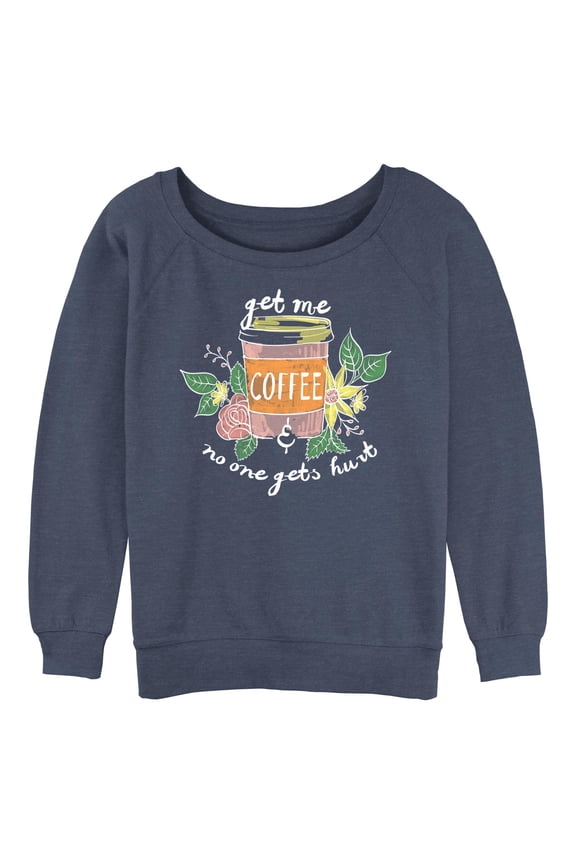 Junior's CHIN UP Get Me Coffee  Sweatshirt