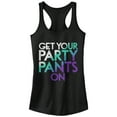 thumbnail image 1 of Junior's CHIN UP Get Your Party Pants On  Racerback Tank Top Black 2X Large, 1 of 4