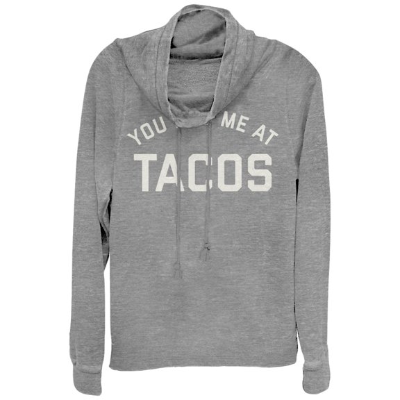 Junior's CHIN UP Had Me at Tacos Cowl Neck Sweatshirt Gray Heather Large