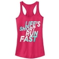 thumbnail image 1 of Junior's CHIN UP Life's Short Run Fast Racerback Tank Top Dark Pink Medium, 1 of 3