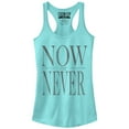 thumbnail image 1 of Junior's CHIN UP Now or Never  Racerback Tank Top Cancun Large, 1 of 3