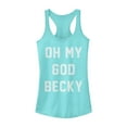 thumbnail image 1 of Junior's CHIN UP OMG Becky  Racerback Tank Top Cancun Medium, 1 of 3