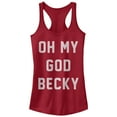thumbnail image 1 of Junior's CHIN UP OMG Becky  Racerback Tank Top Scarlet X Large, 1 of 3