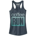 thumbnail image 1 of Junior's CHIN UP On a Coffee Run  Racerback Tank Top Indigo Medium, 1 of 3