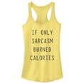 thumbnail image 1 of Junior's CHIN UP Sarcasm Burns Calories  Racerback Tank Top Banana Medium, 1 of 3