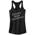thumbnail image 1 of Junior's Lost Gods Future Miss President  Racerback Tank Top Black 2X Large, 1 of 4
