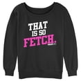 thumbnail image 1 of Junior's Mean Girls That Is So Fetch Quote Sweatshirt Black Medium, 1 of 4