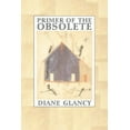 thumbnail image 1 of Pre-Owned Primer of the Obsolete (Paperback) 1558494448 9781558494442, 1 of 1