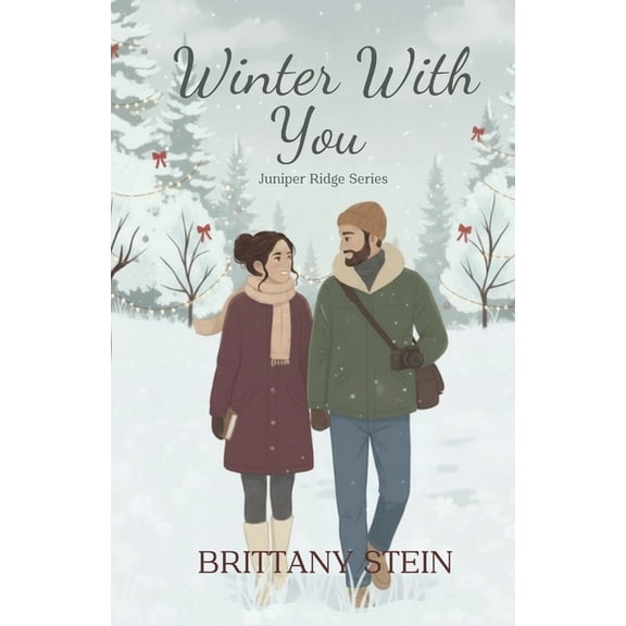 Juniper Ridge Winter With You, Book 2, (Paperback)