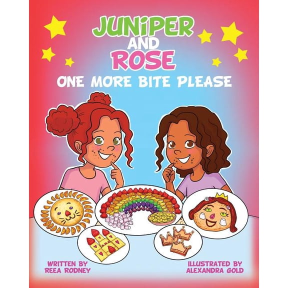 Juniper and Rose Juniper and Rose: One More Bite, Please, Book 2, (Paperback)