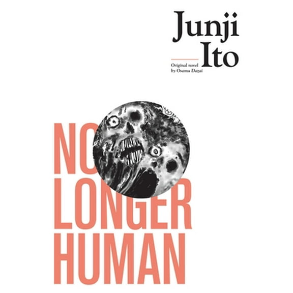 Pre-Owned No Longer Human (Junji Ito), 9781974707096, 1974707091, Hardcover, Illustrated edition