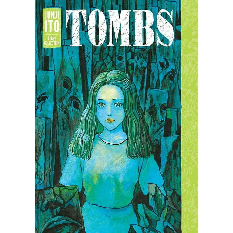Junji Ito: Tombs: Junji Ito Story Collection (Hardcover) 