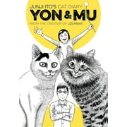 Junji Ito's Cat Diary: Yon & Mu: Junji Ito's Cat Diary: Yon & Mu (Series #1) (Paperback)