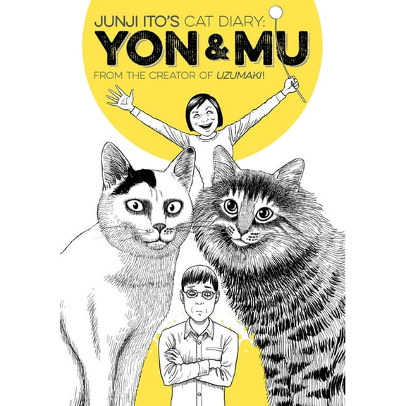 Junji Ito's Cat Diary: Yon &amp; Mu Junji Ito's Cat Diary: Yon &amp; Mu, (Paperback)
