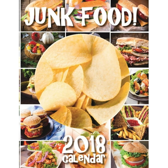 Junk Food! 2018 Calendar (Paperback)