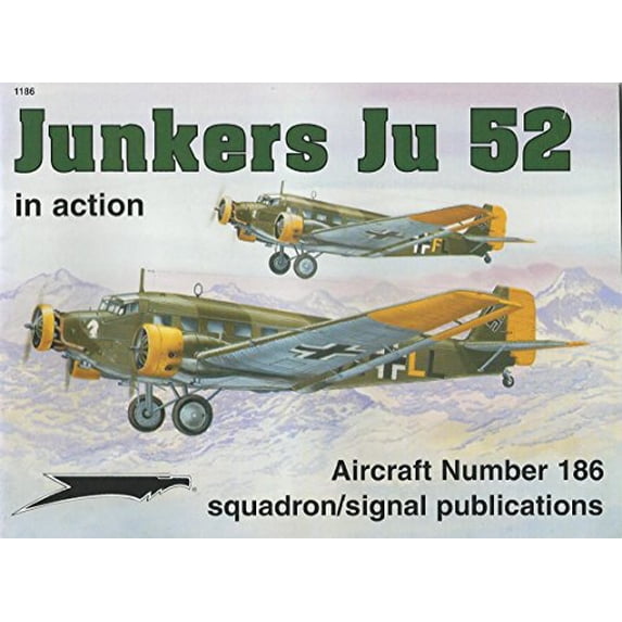Pre-Owned Junkers Ju 52 in action - Aircraft No. 186 Paperback