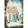 thumbnail image 1 of Pre-Owned Junky: The Definitive Text of "Junk", 9780802120427, 0802120423, Paperback, unknown edition, 1 of 1