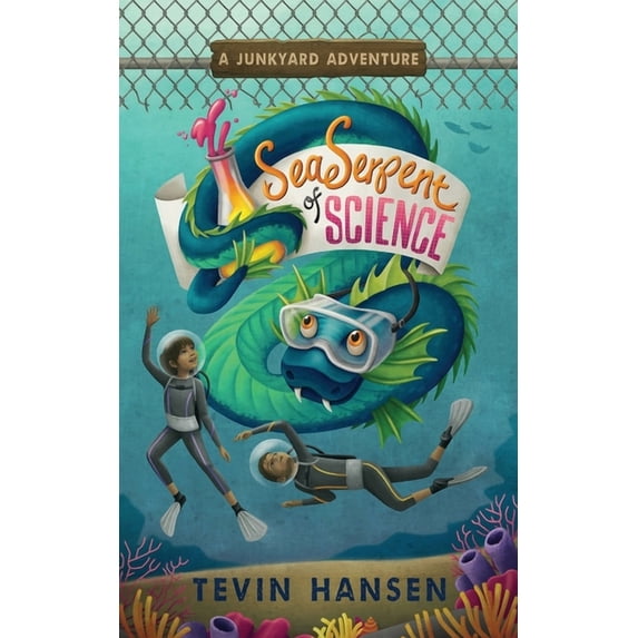 Junkyard Adventures Sea Serpent of Science, Book 2, (Paperback)