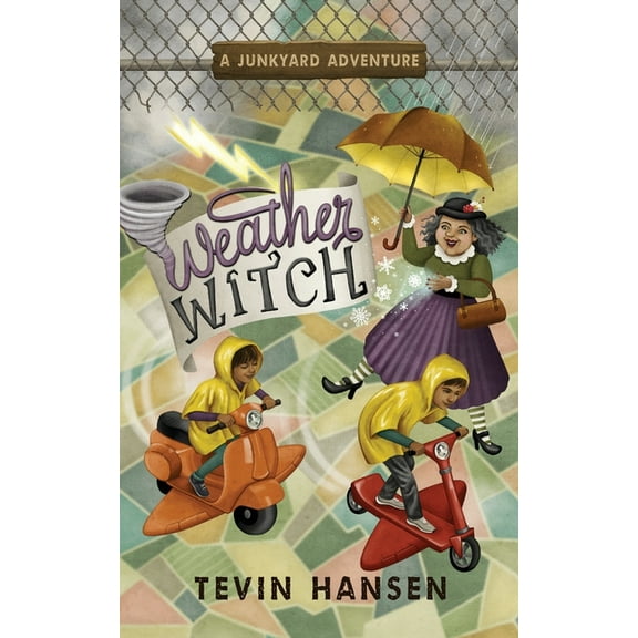 Junkyard Adventures Weather Witch, Book 8, (Paperback)