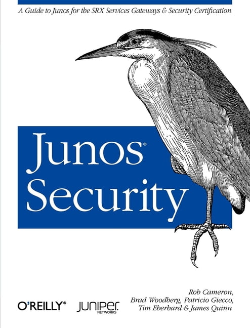 Junos Security: A Guide to Junos for the Srx Services Gateways and Security Certification (Paperback)