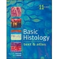 thumbnail image 1 of Pre-Owned Basic Histology: Text & Atlas (Paperback) 0071440917 9780071440912, 1 of 1
