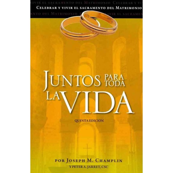 Pre-Owned Juntos Para Toda La Vida: Una Preparacion Para La Celebracion del Matrimonio (Paperback) 0764822071 9780764822070