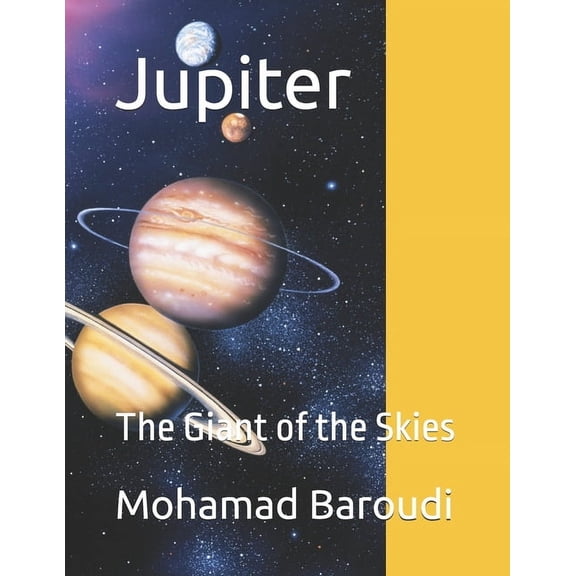 The Solar System Tales Jupiter: The Giant of the Skies, (Paperback)