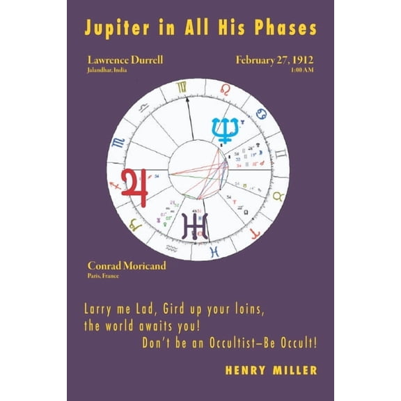 Jupiter in all His Phases: Handwritten book for Lawrence Durrell, (Paperback)