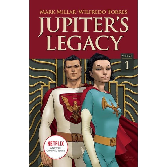 Jupiter's Legacy Vol. 1 - Trade Paperback (Netflix Edition) [SPECIAL PRODUCTS]