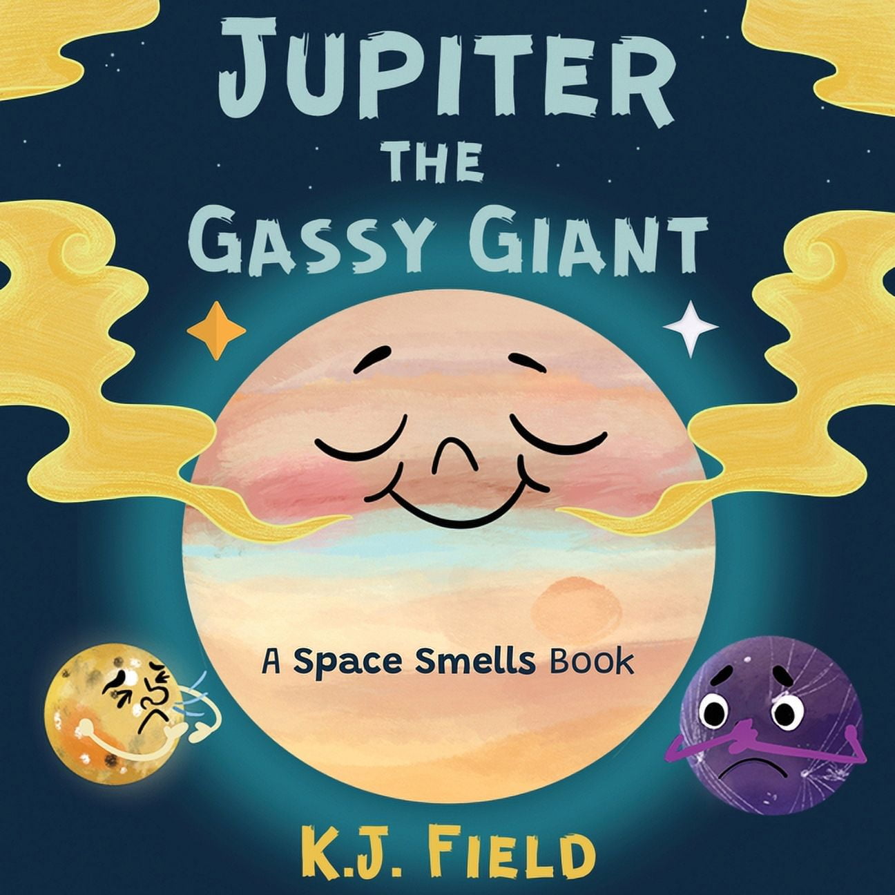 Jupiter the Gassy Giant: A Funny Solar System Book for Kids about