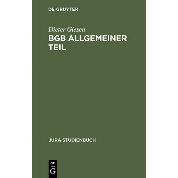 Jura Studienbuch BGB Allgemeiner Teil: Rechtsgeschäftslehre, (Hardcover)