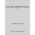 thumbnail image 1 of Pre-Owned Jura: Taste Island Life Paperback, 1 of 1