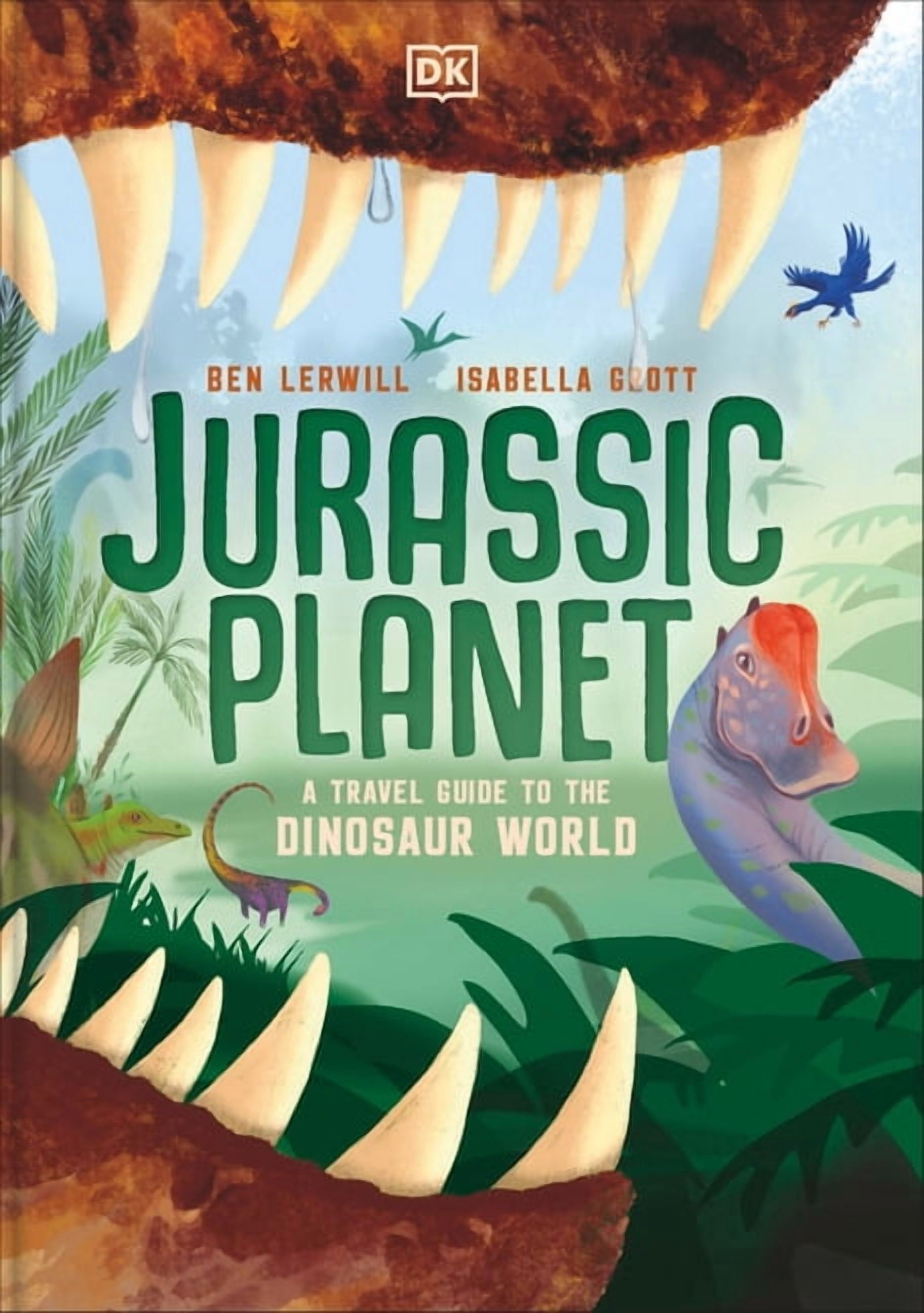 Jurassic Planet: A Travel Guide to the Dinosaur World, (Hardcover)