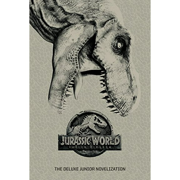 Pre-Owned Jurassic World: Fallen Kingdom: The Deluxe Junior Novelization (Jurassic World: Fallen Kingdom) (Hardcover) 0525580743 9780525580744